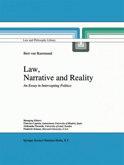 Law, Narrative and Reality - G. C. van Roermund