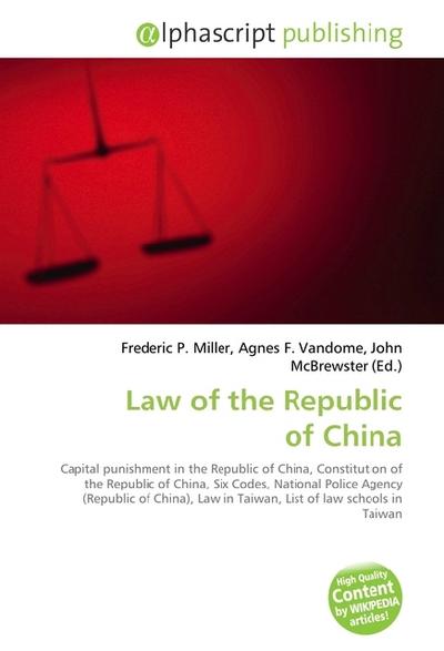 Law of the Republic of China - Frederic P. Miller