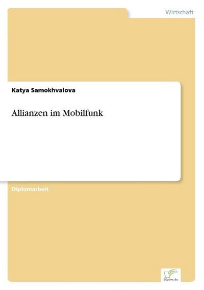 Allianzen im Mobilfunk - Katya Samokhvalova