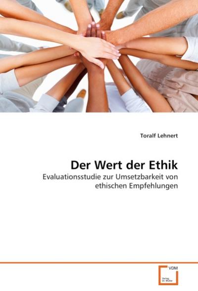 Der Wert der Ethik - Toralf Lehnert