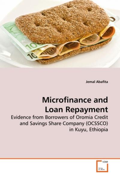 Microfinance and Loan Repayment - Jemal Abafita