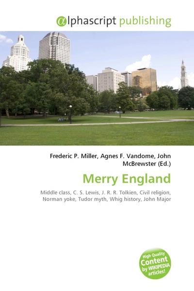 Merry England - Frederic P. Miller