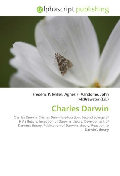 Charles Darwin - Frederic P. Miller