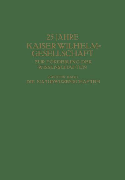 25 Jahre Kaiser Wilhelm-Gesellschaft ¿ur Förderung der Wissenschaften - Max Hartmann