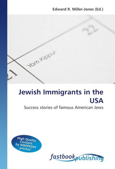 Jewish Immigrants in the USA - Edward R. Miller-Jones