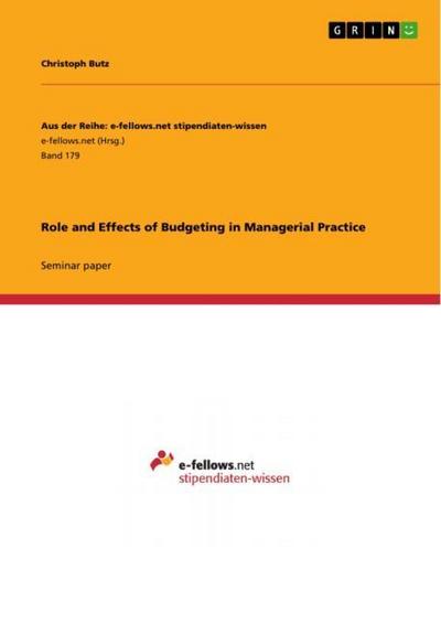 Role and Effects of Budgeting in Managerial Practice - Christoph Butz