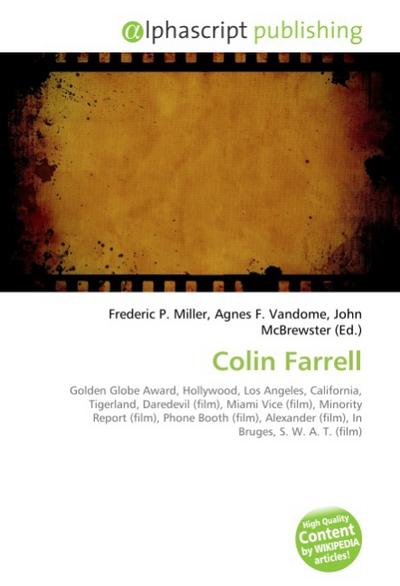 Colin Farrell - Frederic P Miller
