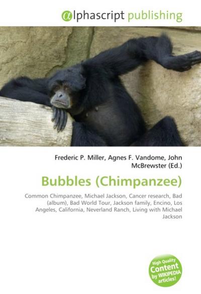 Bubbles (Chimpanzee) - Frederic P Miller