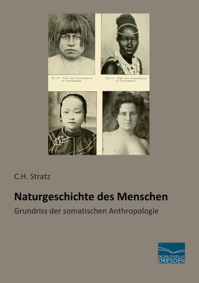 Naturgeschichte des Menschen - C. H. Stratz