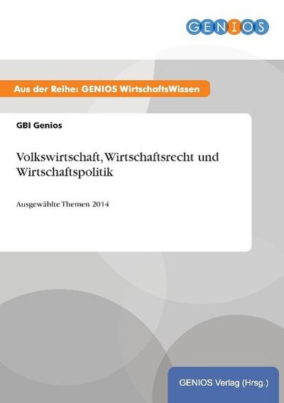 Volkswirtschaft, Wirtschaftsrecht und Wirtschaftspolitik - Gbi Genios