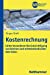 Kostenrechnung Fur Kleine Und Mittelstandische Unternehmen: Unter Besonderer Berucksichtigung Von Kleinen Und Mittelstandischen Betrieben (Bwl Bachelor Basics) (German Edition) [Soft Cover ] - Stiefl, Jurgen