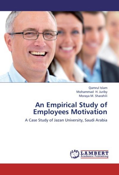 An Empirical Study of Employees Motivation - Qamrul Islam