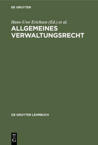 Allgemeines Verwaltungsrecht - Hans-Uwe Erichsen