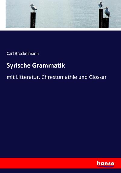 Syrische Grammatik - Carl Brockelmann