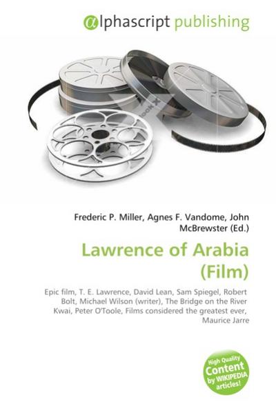 Lawrence of Arabia (Film) - Frederic P. Miller