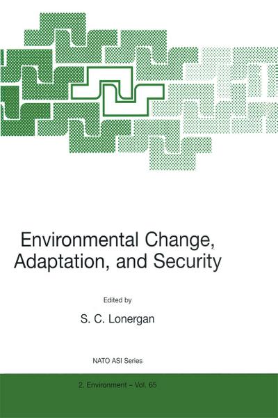 Environmental Change, Adaptation, and Security - S. Lonergan