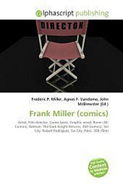 Frank Miller (comics) - Frederic P Miller