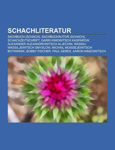 Schachliteratur - Books LLC