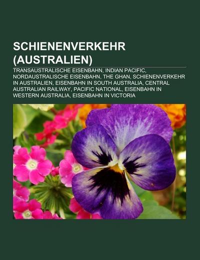 Schienenverkehr (Australien) - Books LLC