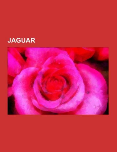 Jaguar - Books LLC