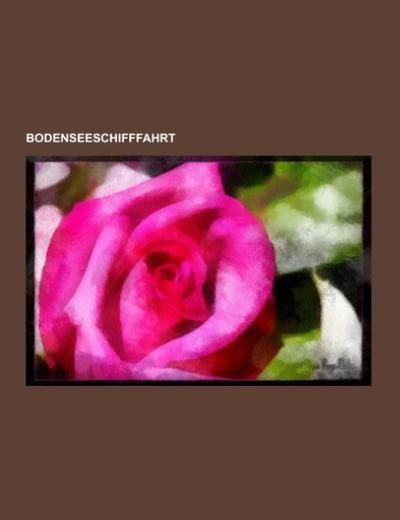 Bodenseeschifffahrt - Books LLC