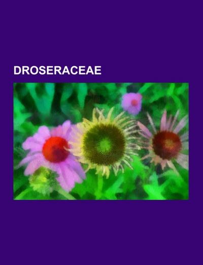 Droseraceae - Books LLC