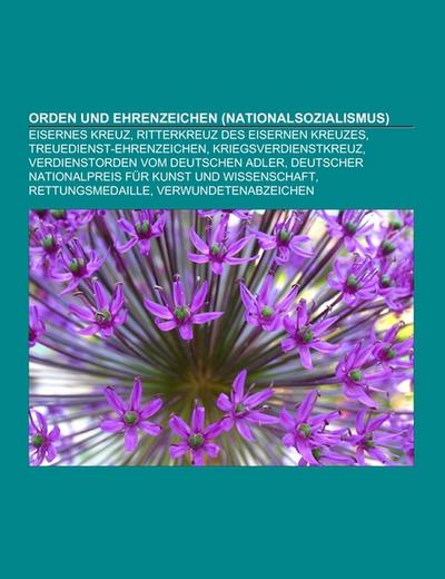 Orden und Ehrenzeichen (Nationalsozialismus) - Books LLC