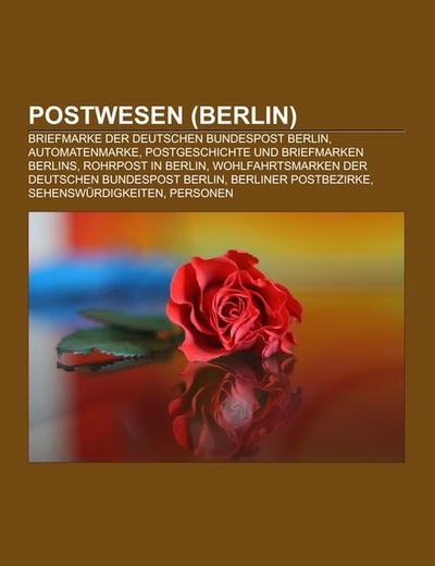 Postwesen (Berlin) - Books LLC