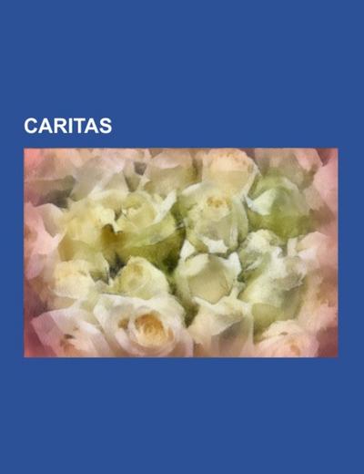 Caritas - Books LLC