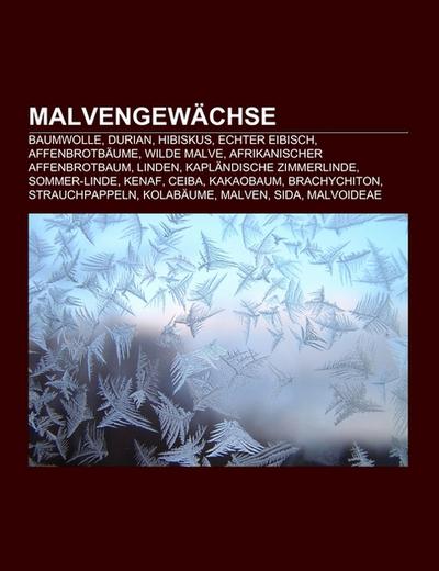 Malvengewächse - Books LLC