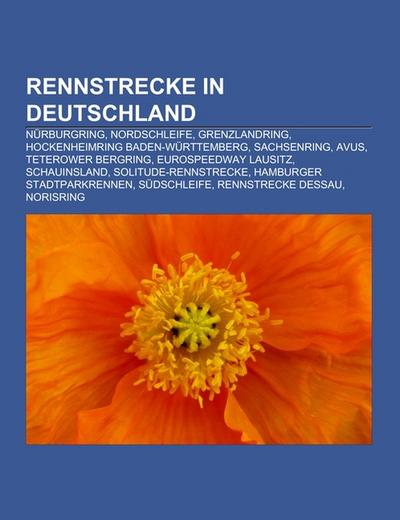 Rennstrecke in Deutschland - Books LLC