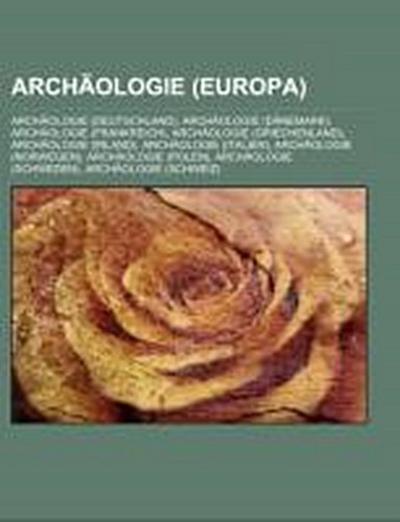 Archäologie (Europa) - Quelle