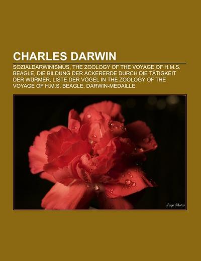 Charles Darwin - Books LLC