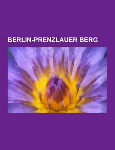 Berlin-Prenzlauer Berg - Books LLC
