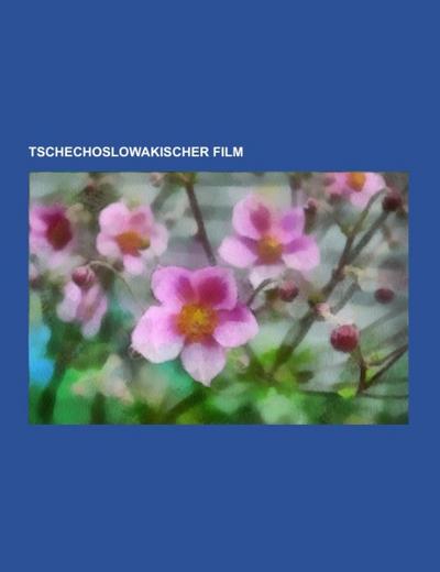 Tschechoslowakischer Film - Books LLC