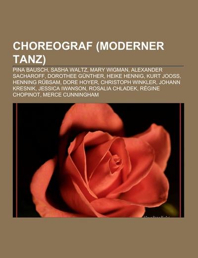 Choreograf (Moderner Tanz) - Books LLC