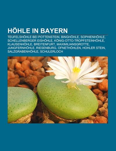 Höhle in Bayern - Books LLC