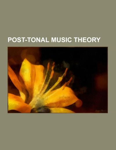 Post-tonal music theory - Source