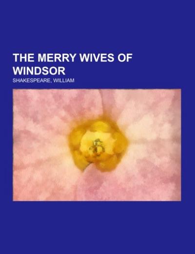 The Merry Wives of Windsor - William Shakespeare