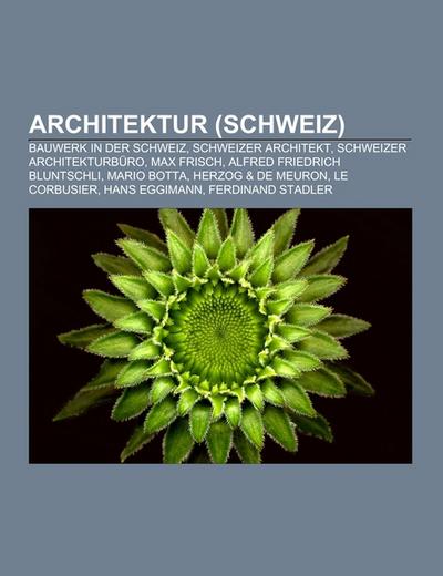 Architektur (Schweiz) - Books LLC