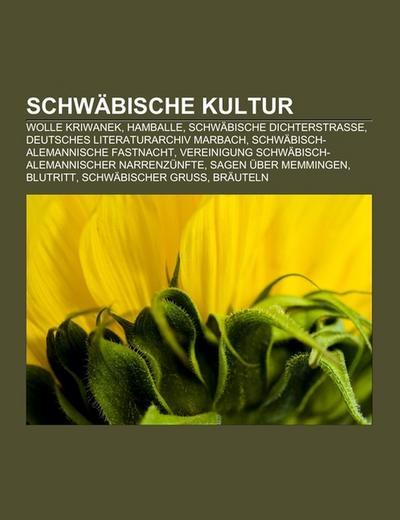 Schwäbische Kultur - Books LLC