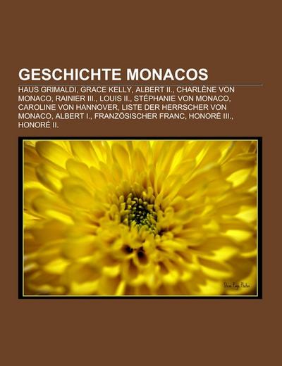 Geschichte Monacos - Books LLC