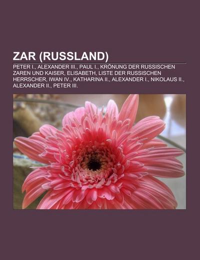 Zar (Russland) - Books LLC