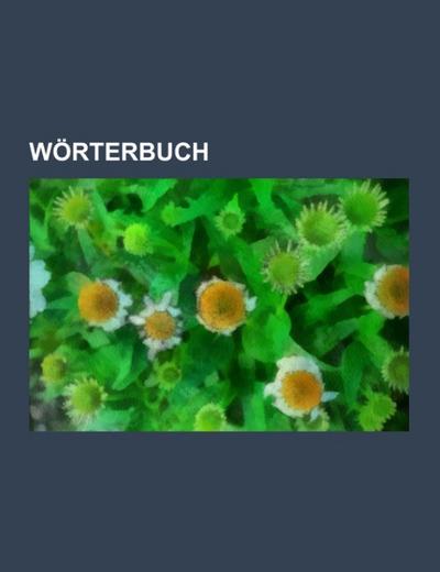 Wörterbuch - Books LLC