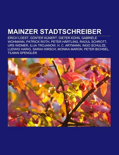 Mainzer Stadtschreiber - Books LLC