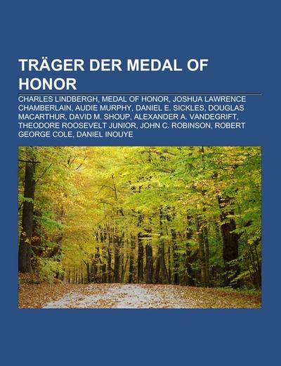 Träger der Medal of Honor - Books LLC