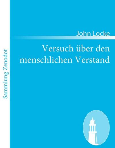 Versuch über den menschlichen Verstand - John Locke