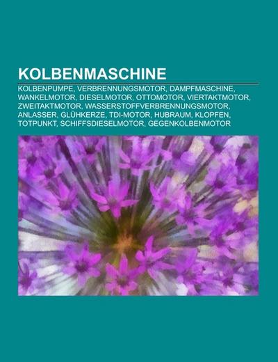 Kolbenmaschine - Books LLC