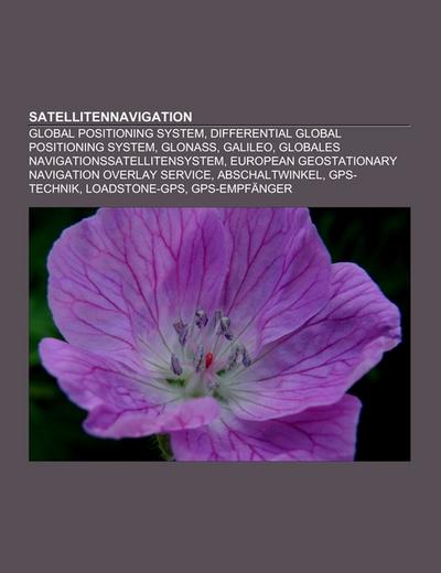 Satellitennavigation - Books LLC