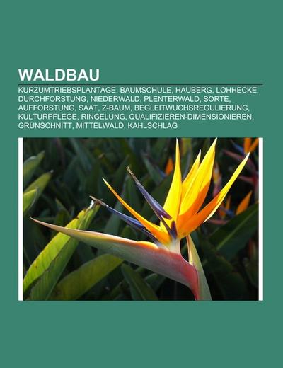 Waldbau - Books LLC